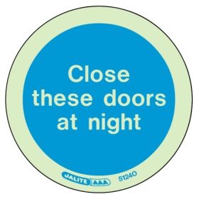 Jalite 5124O Photoluminescent Close These Doors At Night Adhesive Disc - 80mm Diameter