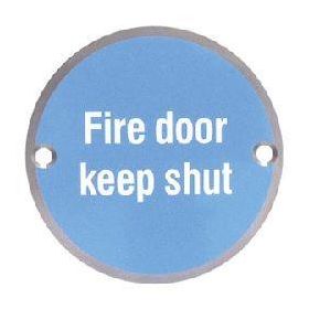 Fire Door Keep Shut Disc Sign - Satin Aluminium