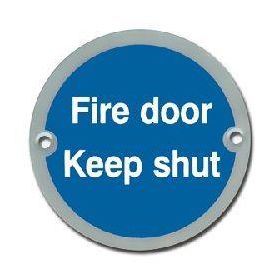 Fire Door Keep Shut Disc Sign - Satin Stainless Steel