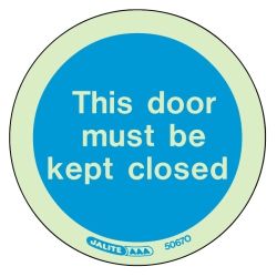 Jalite 5067O Photoluminescent This Door Must Be Kept Closed Adhesive Disc - 80mm Diameter - Pack of 10