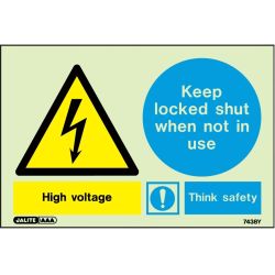 Jalite 7438Y High Voltage Keep Locked Shut When Not In Use Sign - Rigid PVC Version