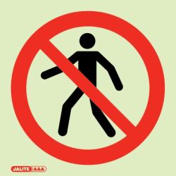 Jalite 8040C No Pedestrians Sign - 150 x 150mm