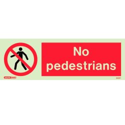 Jalite 8051PT No Pedestrians Sign - 100 x 300mm
