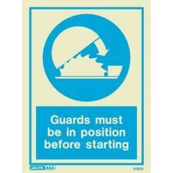 5180D Jalite Photoluminescent Guard Must Be In Position Safety Sign 150 x 200mm